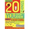 The Editors of Disc Discover's 20 Things You Didn't Know Abo (Copertina rigida)