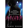 Jamie Shaw Mayhem (Tascabile) Mayhem Book