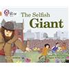 Tanya Landman The Selfish Giant (Tascabile) Collins Big Cat
