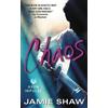Jamie Shaw Chaos (Tascabile) Mayhem Book