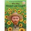 Paula K. Manzanero Who Was Vincent van Gogh? (Tascabile) Who Was?