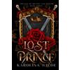 Karolina Wilde Lost Prince: Dark & Spicy Fae Fantasy Romance