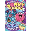 Neill Cameron Donut Squad: Destiny of the Donuts (a Phoenix Comic Bo (Tascabile)