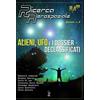 IBN Alieni, UFO e i dossier declassificati
