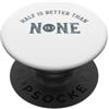 Whyitsme Design Half Marathon Half è meglio di nessuna 13.1 PopSockets PopGrip Adesivo