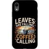 Aroma e freddo autunnale Custodia per iPhone XR Leaves Are Falling Coffee Is Calling Caffeina autunnale
