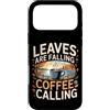 Aroma e freddo autunnale Custodia per iPhone 17 Pro Max Leaves Are Falling Coffee Is Calling Caffeina autunnale