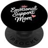 Emotional Support Mom Do Not Pet Gifts Supporto emotivo mamma PopSockets PopGrip Adesivo