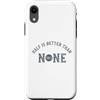 Whyitsme Design Custodia per iPhone XR Half Marathon Half è meglio di nessuna 13.1