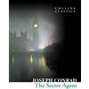 William Collins The Secret Agent: A Classic Spy Novel Set in the Dark Underworld of Victorian London