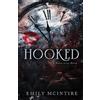 Emily McIntire Hooked (Tascabile) Never After
