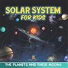 Solar System for Kids (Tascabile)