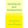 Evelyne Desouter Stefanie Vermandele Gelukkig Zijn Door Dankbaarheid (Tascabile)