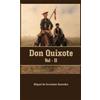 Miguel De Cervantes Saavedra Don Quixote VOLUME - II (Copertina rigida)