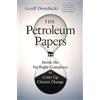 Greystone Books The Petroleum Papers: Inside the Far-Right Conspiracy to Cover Up Climate Change