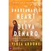 HarperVia The Unbreakable Heart of Oliva Denaro: A Novel