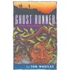 Tom Whatley Ghost Runner (Tascabile)
