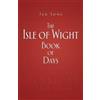 Jan Toms The Isle of Wight Book of Days (Tascabile) Book of Days