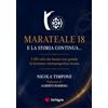 De Nigris Marateale 18 e la storia continua... I 100 volti che hanno reso grande la kermesse cinematografica lucana