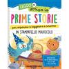 Prime Storie per Imparare a Leggere E a Scrivere. in Stampatello Maiuscolo. Legg