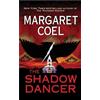 Margaret Coel The Shadow Dancer (Tascabile) Wind River Reservation Mystery