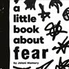 Jelani Memory A Little Book About Fear (Libro di cartone) Little Book