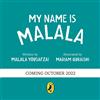 Malala Yousafzai My Name is Malala (Libro di cartone)