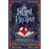 Julie Pike The Last Spell Breather (Tascabile)