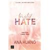 Ana Huang Twisted Hate: Él La Odia... Casi Tanto Como La Desea (Tascabile)