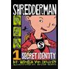 Wendelin Van Draanen Shredderman: Secret Identity (Tascabile) Shredderman