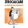 La profezia dell armadillo
