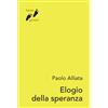Elogio della speranza