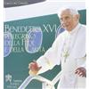 Benedetto XVI pellegrino della fede e della carità