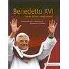 Benedetto XVI. Servo di Dio e degli uomini