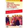 Educare alla vita buona del Vangelo