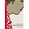 Vintage Classics Thirst for Love: by Yukio Mishima