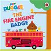 BBC Hey Duggee: The Fire Engine Badge