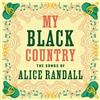 Oh Boy Records My Black Country: The Songs of Alice Randall