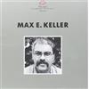 KELLER MAX E. (*1947) Komponisten-Portrait (CD)