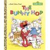 Sarah Albee The Bunny Hop (Sesame Street) (Copertina rigida) Little Golden Book