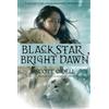 Scott O'Dell Black Star, Bright Dawn (Tascabile)