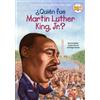Bonnie Bader ¿Quién fue Martin Luther King, Jr.? (Tascabile) ¿Quién fue?