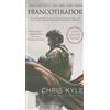 Chris Kyle Francotirador (American Sniper) (Tascabile)