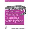 O'Reilly Media Introduction to Machine Learning with Python: A Guide for Data Scientists