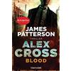 Blanvalet Taschenbuchverl Blood: Ein Alex-Cross-Roman: Thriller: 12