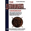 Collins The Astrologer's Handbook: The Complete Guide to Interpreting Horoscopes Beyond Sun Signs