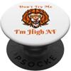 I'm High AF Funny Weed Smokers Sarcastic Don't Try Me I Am High AF Labbra Bacio Lingua Erba Uomini Donne PopSockets PopGrip Adesivo