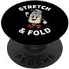 Sourdough Baker Bread Maker Apparel Sourdough Bread Baker Stretch and Fold Retro Cartoon PopSockets PopGrip Adesivo
