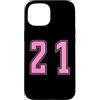 Uniform Number Pink SUL RETRO E FRONTE Custodia per iPhone 15 Rosa Numero 21 Uniforme Numerata Squadra Sportivo