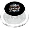 Emotional Support Husband Do Not Pet Gif Marito di supporto emotivo PopSockets PopGrip per MagSafe